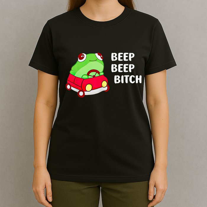 Frog Beep Beep Bitch T-Shirt