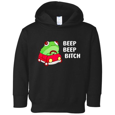 Frog Beep Beep Bitch Toddler Hoodie