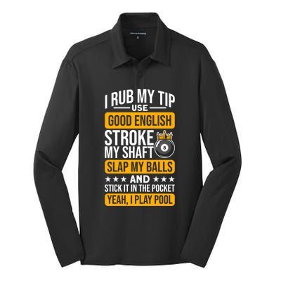 Funny Billiard Balls Cue I Rub My Tip Pool Player Quote Funny Gift Silk Touch Performance Long Sleeve Polo