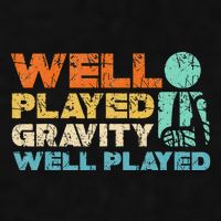 Funny Broken Bone Shoulder Elbow Well Played Gravity Ladies PosiCharge Tri-Blend Wicking Tank