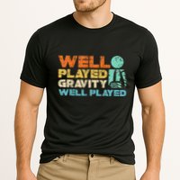 Funny Broken Bone Shoulder Elbow Well Played Gravity Performance Shirt