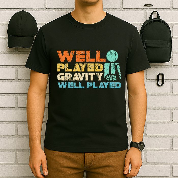 Funny Broken Bone Shoulder Elbow Well Played Gravity T-Shirt