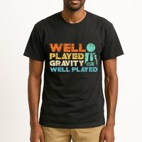 Funny Broken Bone Shoulder Elbow Well Played Gravity Tall T-Shirt