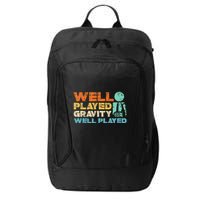 Funny Broken Bone Shoulder Elbow Well Played Gravity City Backpack