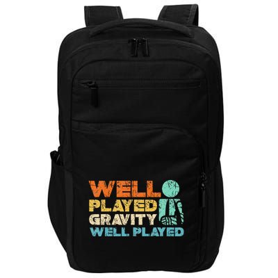 Funny Broken Bone Shoulder Elbow Well Played Gravity Impact Tech Backpack