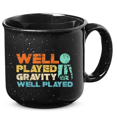 Funny Broken Bone Shoulder Elbow Well Played Gravity 15oz Campfire Ceramic Mug