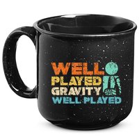 Funny Broken Bone Shoulder Elbow Well Played Gravity 15oz Campfire Ceramic Mug