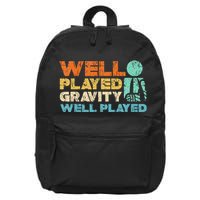 Funny Broken Bone Shoulder Elbow Well Played Gravity 16 in Basic Backpack