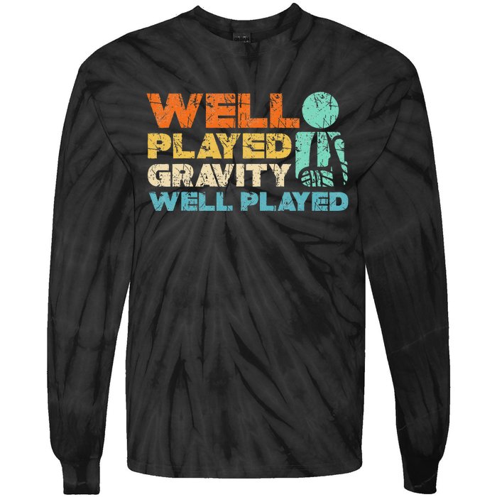 Funny Broken Bone Shoulder Elbow Well Played Gravity Tie-Dye Long Sleeve Shirt