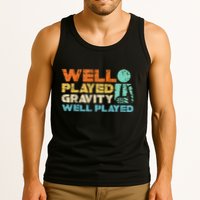 Funny Broken Bone Shoulder Elbow Well Played Gravity Tank Top