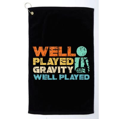 Funny Broken Bone Shoulder Elbow Well Played Gravity Golf Towel