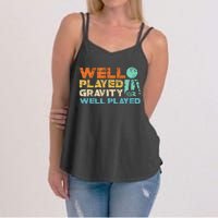 Funny Broken Bone Shoulder Elbow Well Played Gravity Women's Strappy Tank