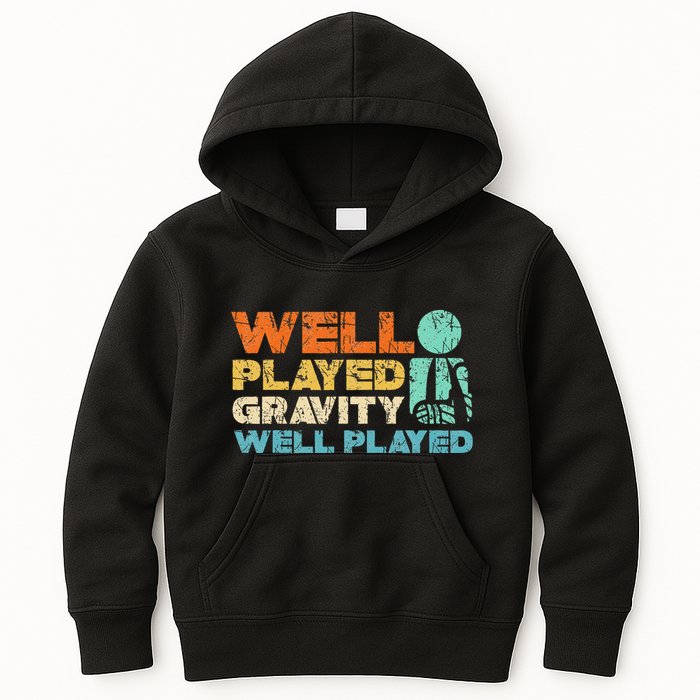 Funny Broken Bone Shoulder Elbow Well Played Gravity Kids Hoodie