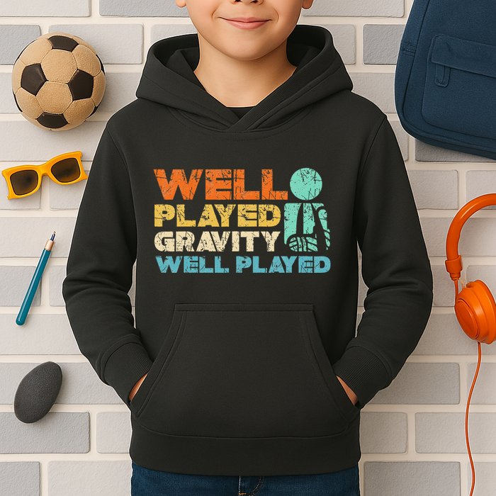 Funny Broken Bone Shoulder Elbow Well Played Gravity Kids Hoodie