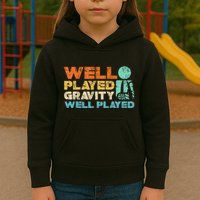 Funny Broken Bone Shoulder Elbow Well Played Gravity Kids Hoodie