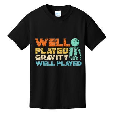 Funny Broken Bone Shoulder Elbow Well Played Gravity Kids T-Shirt