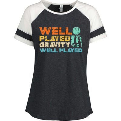 Funny Broken Bone Shoulder Elbow Well Played Gravity Enza Ladies Jersey Colorblock Tee