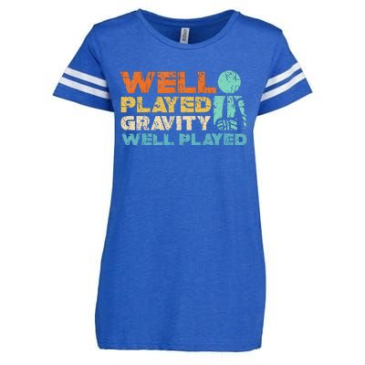 Funny Broken Bone Shoulder Elbow Well Played Gravity Enza Ladies Jersey Football T-Shirt