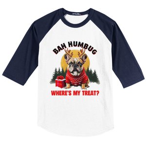 French Bulldog Bah Humbug WhereS My Treat Baseball Sleeve Shirt