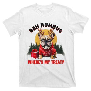 French Bulldog Bah Humbug WhereS My Treat T-Shirt