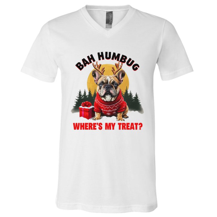 French Bulldog Bah Humbug WhereS My Treat V-Neck T-Shirt