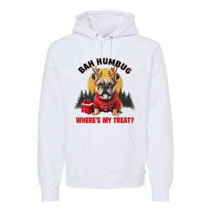 French Bulldog Bah Humbug WhereS My Treat Premium Hoodie