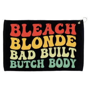 Funny Bleach Blonde Bad Built Butch Body Grommeted Golf Towel