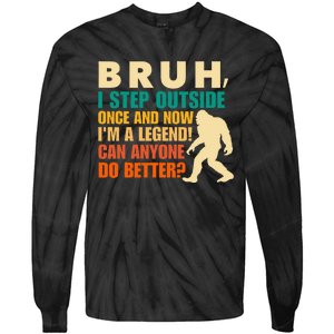 Funny Bigfoot Bruh Sasquatch Tie-Dye Long Sleeve Shirt