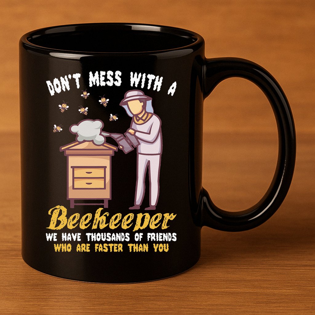 Funny Beekeeper Beekeeping Supplies Honey Bees Beehive 11oz C Handle Ceramic Mug