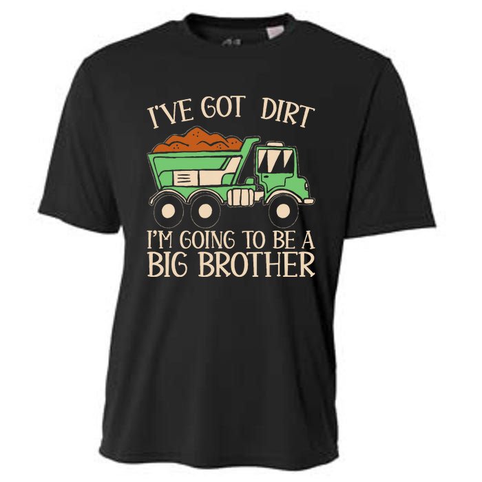 Funny Big Brother Truck IVe Got Dirt For Humor Cooling Performance Crew T-Shirt