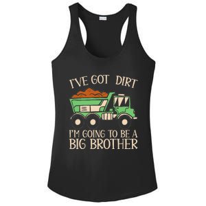 Funny Big Brother Truck IVe Got Dirt For Humor Ladies PosiCharge Competitor Racerback Tank