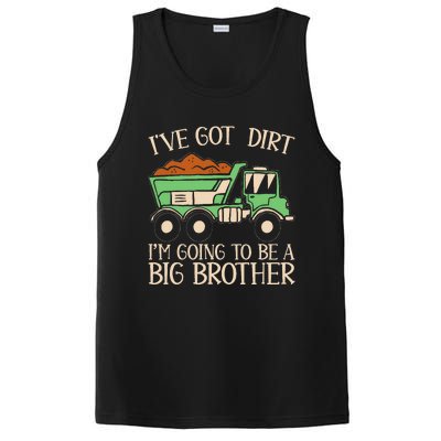 Funny Big Brother Truck IVe Got Dirt For Humor PosiCharge Competitor Tank