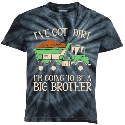 Funny Big Brother Truck IVe Got Dirt For Humor Kids Tie-Dye T-Shirt