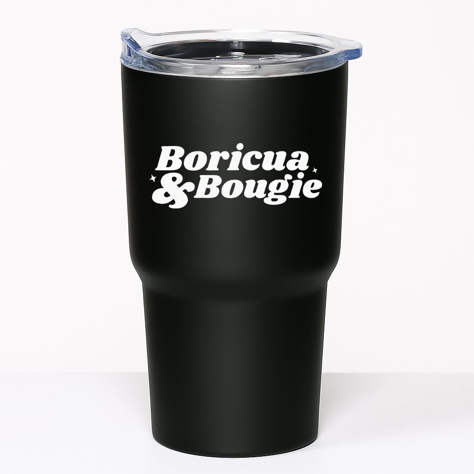Funny Boricua & Bougie Apparel Tumbler