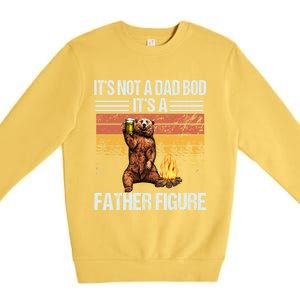 Funny Bear Beer Er Its Not A Dad Bod Its Father Figure Gift Premium Crewneck Sweatshirt