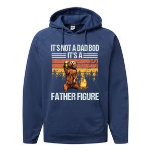 Funny Bear Beer Er Its Not A Dad Bod Its Father Figure Gift Performance Fleece Hoodie