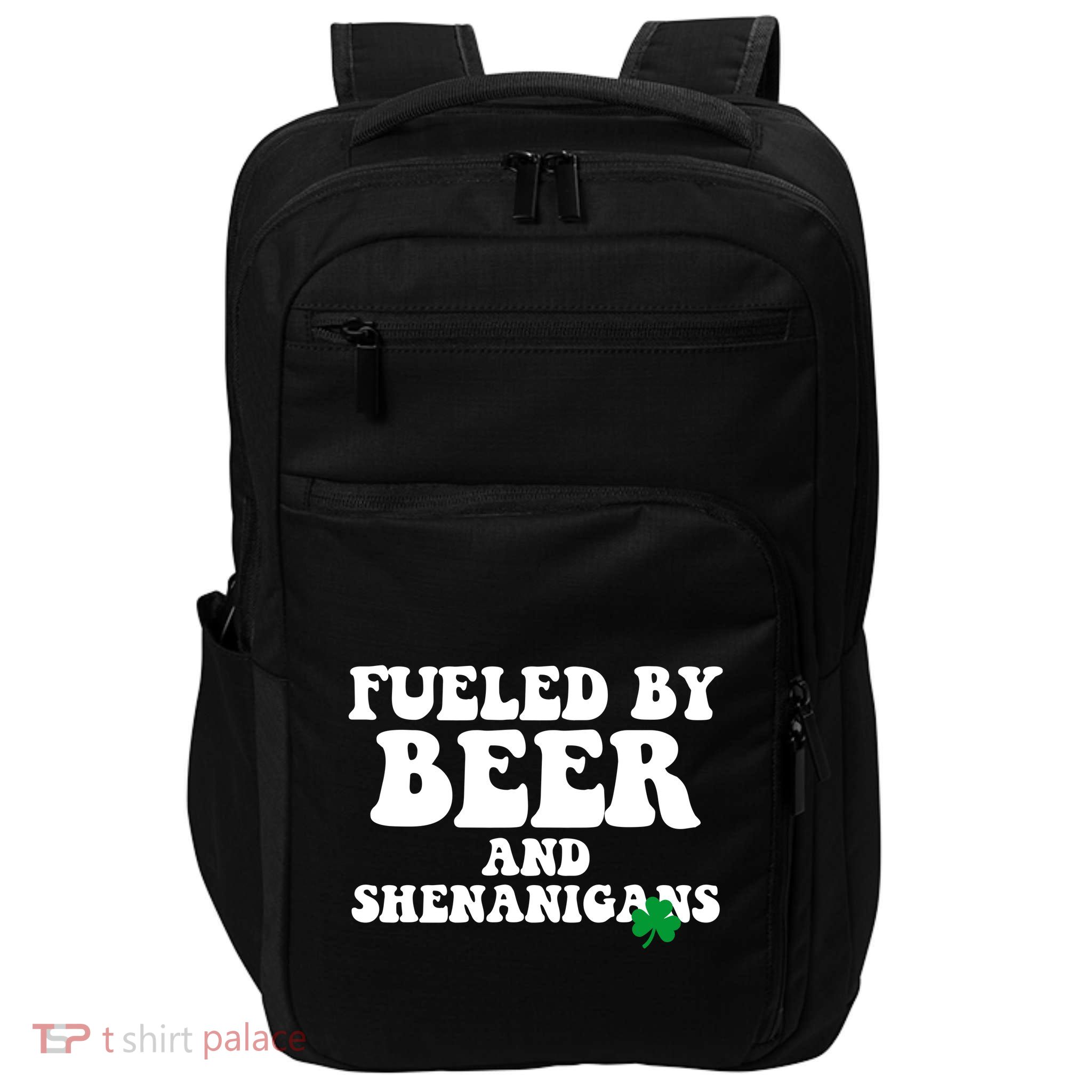 Fueled By Beer And Shenanigans St Patricks Day Impact Tech Backpack