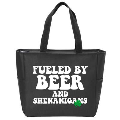 Fueled By Beer And Shenanigans St Patricks Day Zip Tote Bag
