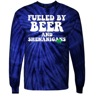 Fueled By Beer And Shenanigans St Patricks Day Tie-Dye Long Sleeve Shirt