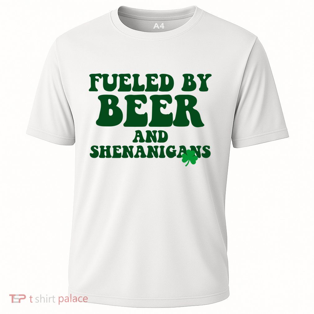 Fueled By Beer And Shenanigans St Patricks Day Performance Shirt