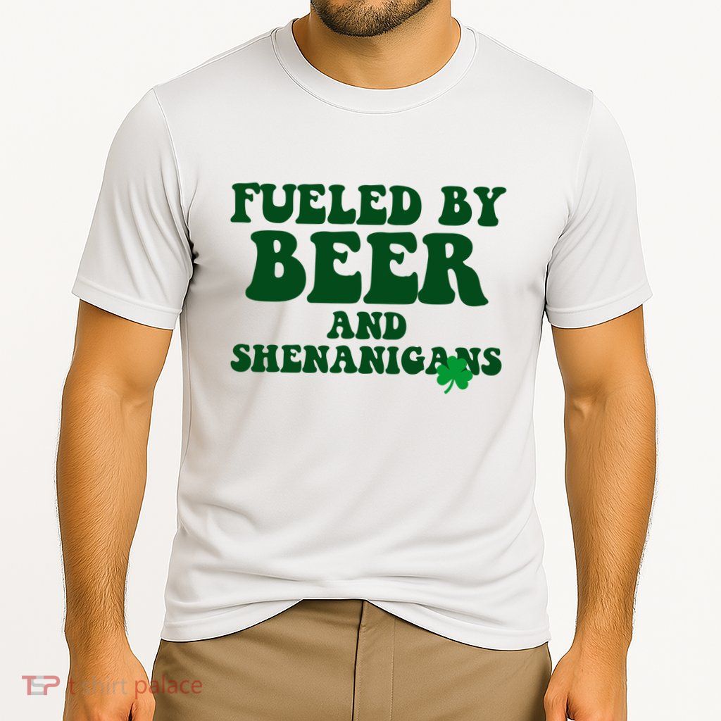 Fueled By Beer And Shenanigans St Patricks Day Performance Shirt