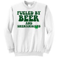 Fueled By Beer And Shenanigans St Patricks Day Sweatshirt