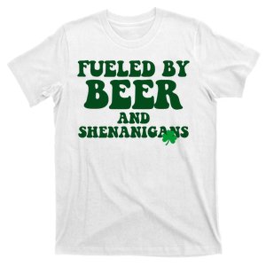 Fueled By Beer And Shenanigans St Patricks Day T-Shirt