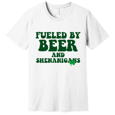Fueled By Beer And Shenanigans St Patricks Day Premium T-Shirt