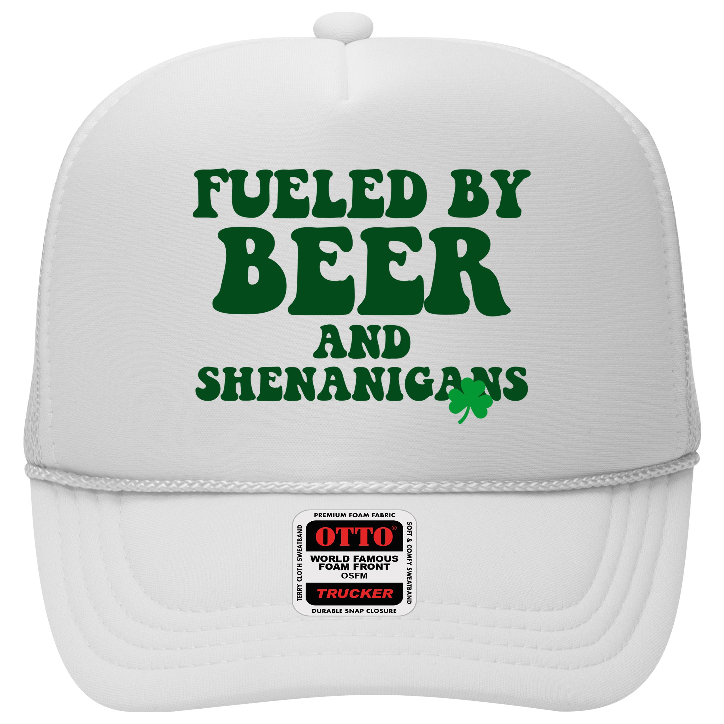Fueled By Beer And Shenanigans St Patricks Day Hat