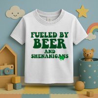 Fueled By Beer And Shenanigans St Patricks Day Toddler T-Shirt