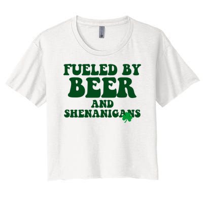 Fueled By Beer And Shenanigans St Patricks Day Women's Crop Top Tee