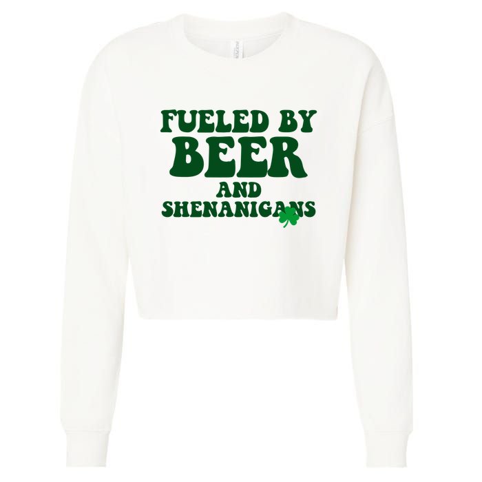 Fueled By Beer And Shenanigans St Patricks Day Cropped Pullover Crew