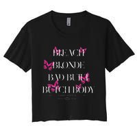 Funny Bleach Blonde Bad Built Butch Body Women's Crop Top Tee