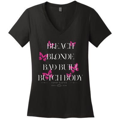 Funny Bleach Blonde Bad Built Butch Body Women's V-Neck T-Shirt